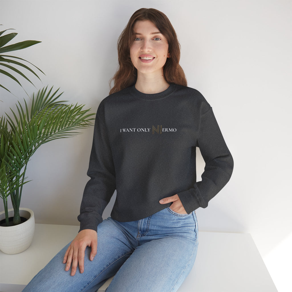 NIERMO Essential White Statement Sweatshirt – “I Want Only NIERMO” Edition